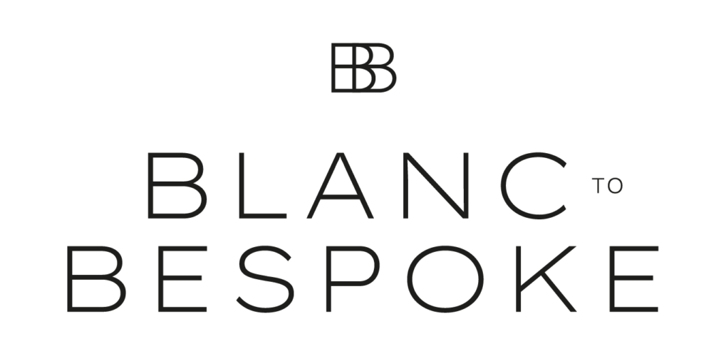 BLANC TO BESPOKE